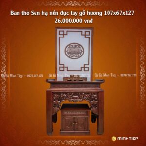 Bàn Thờ Sen Hạ Nền đục tay gỗ hương