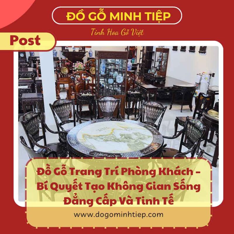 Đồ gỗ trang trí phòng khách