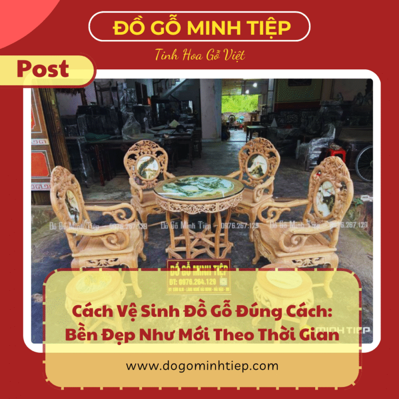 cách vệ sinh đồ gỗ đúng cách