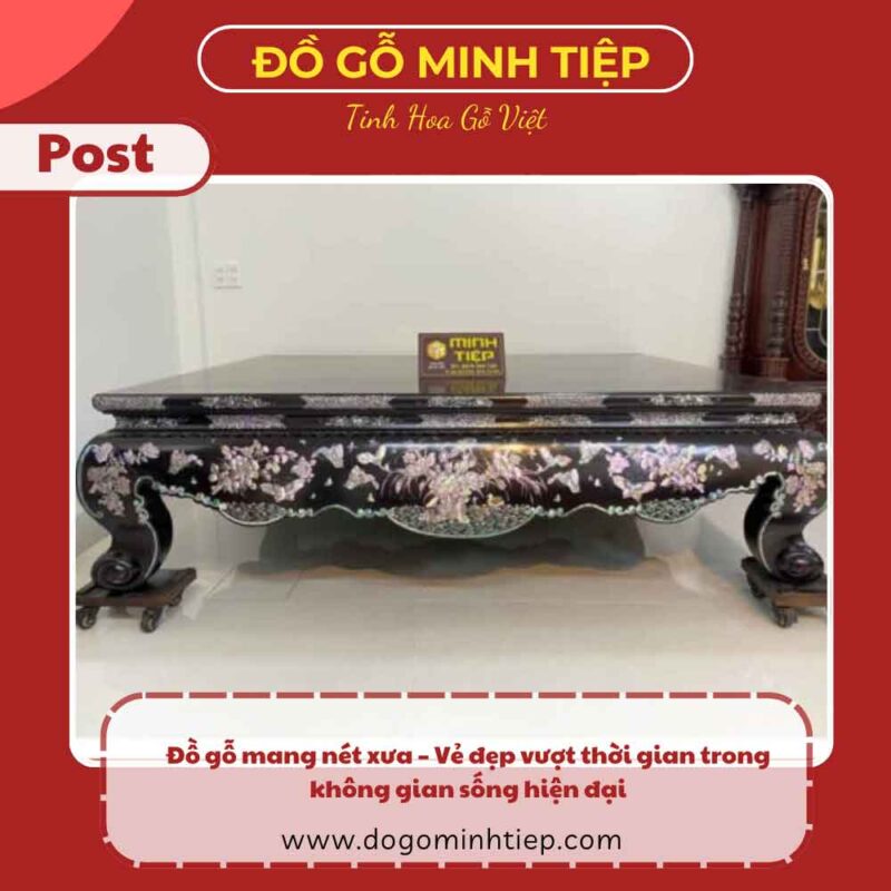 đồ gỗ mang nét cổ xưa