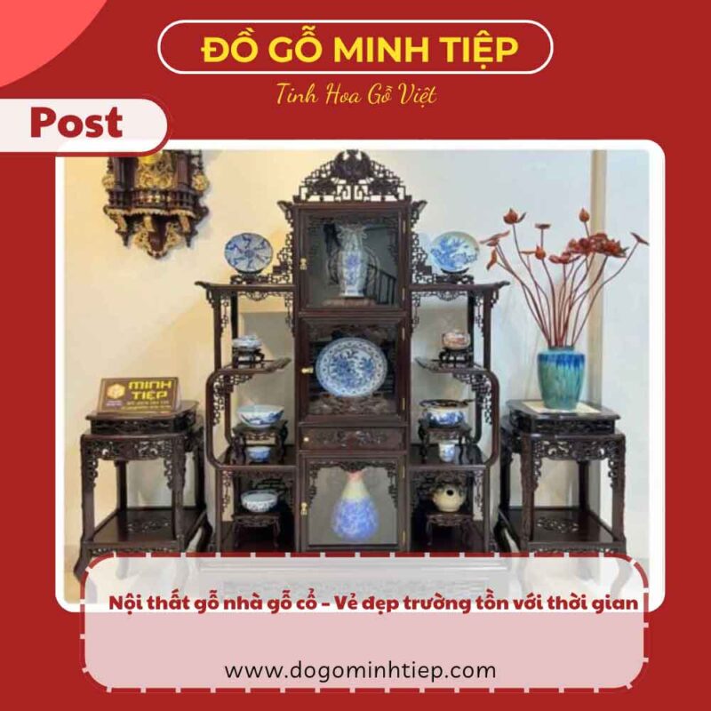 nội thất gỗ nhà gỗ cổ