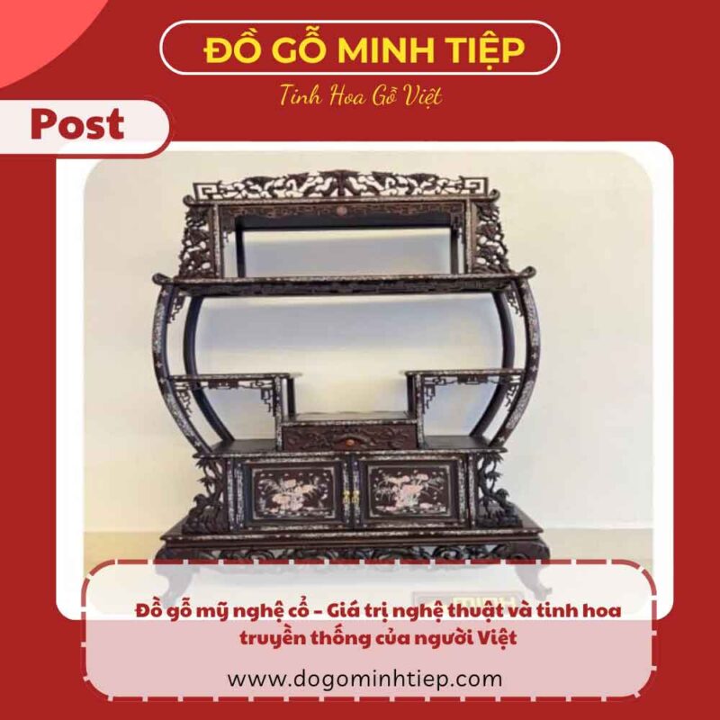 Đồ gỗ mỹ nghệ cổ