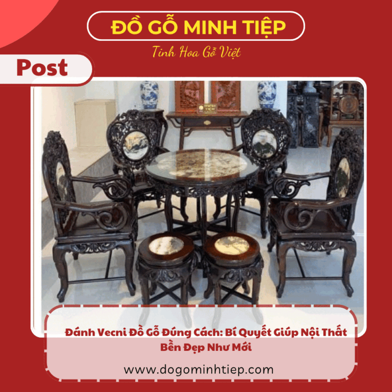 Đánh Vecni Đồ Gỗ Đúng Cách