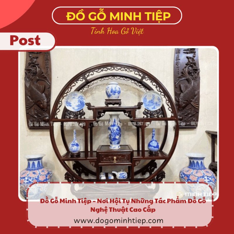 đồ gỗ nghệ thuật cao cấp
