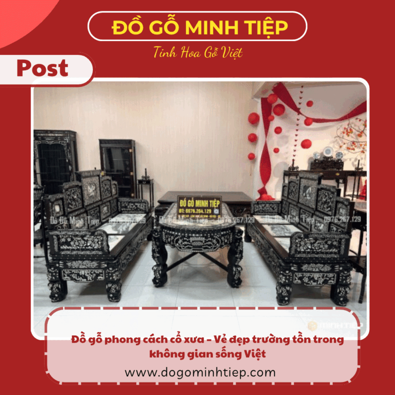 đồ gỗ phong cách cổ xưa
