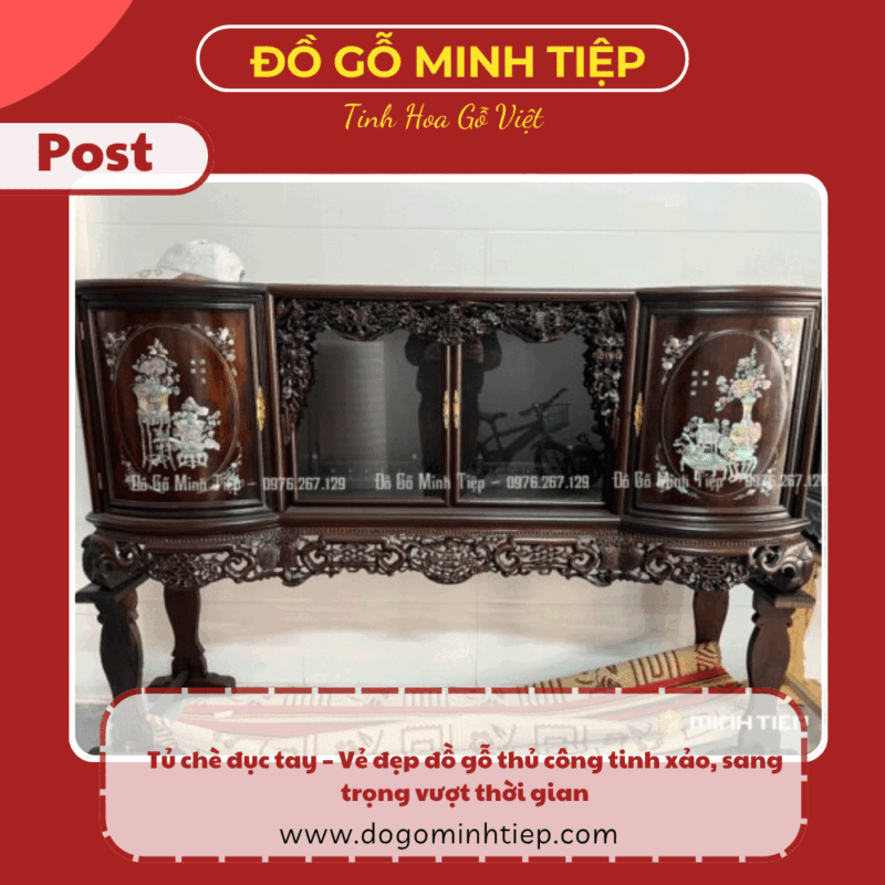 tủ chè đục tay